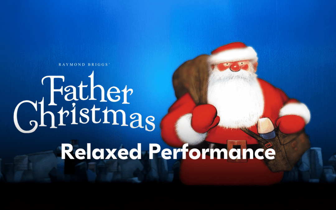 Father Christmas – Relaxed 03/12/2024